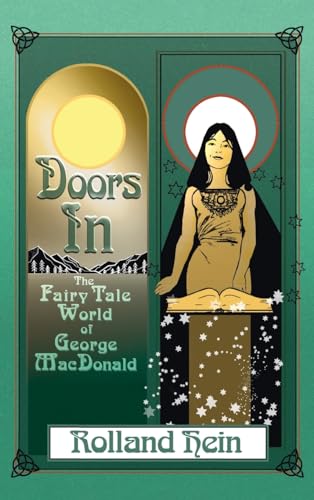 Doors In: The Fairy Tale World of George MacDonald