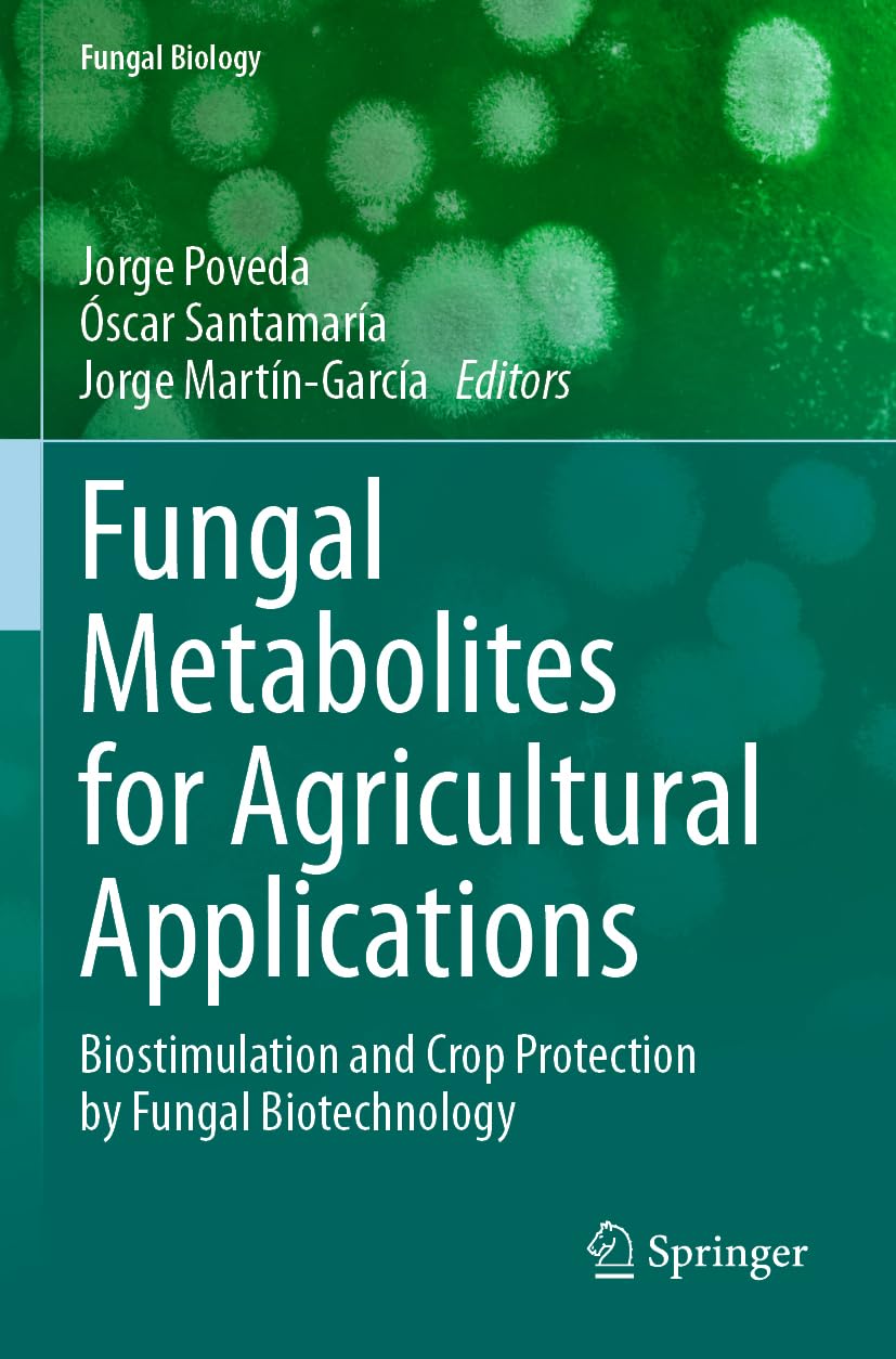 Fungal Metabolites for Agricultural Applications