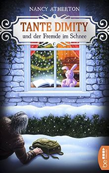 Tante Dimity und der Fremde im Schnee