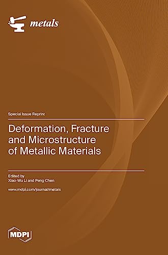Deformation, Fracture and Microstructure of Metallic Materials