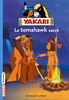 Yakari. Vol. 2. Le tomahawk sacré