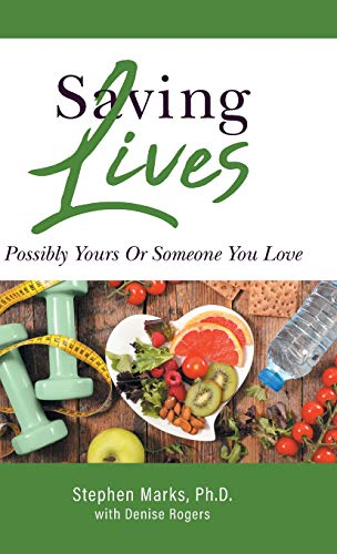 Saving Lives: Possibly Yours Or Someone You Love