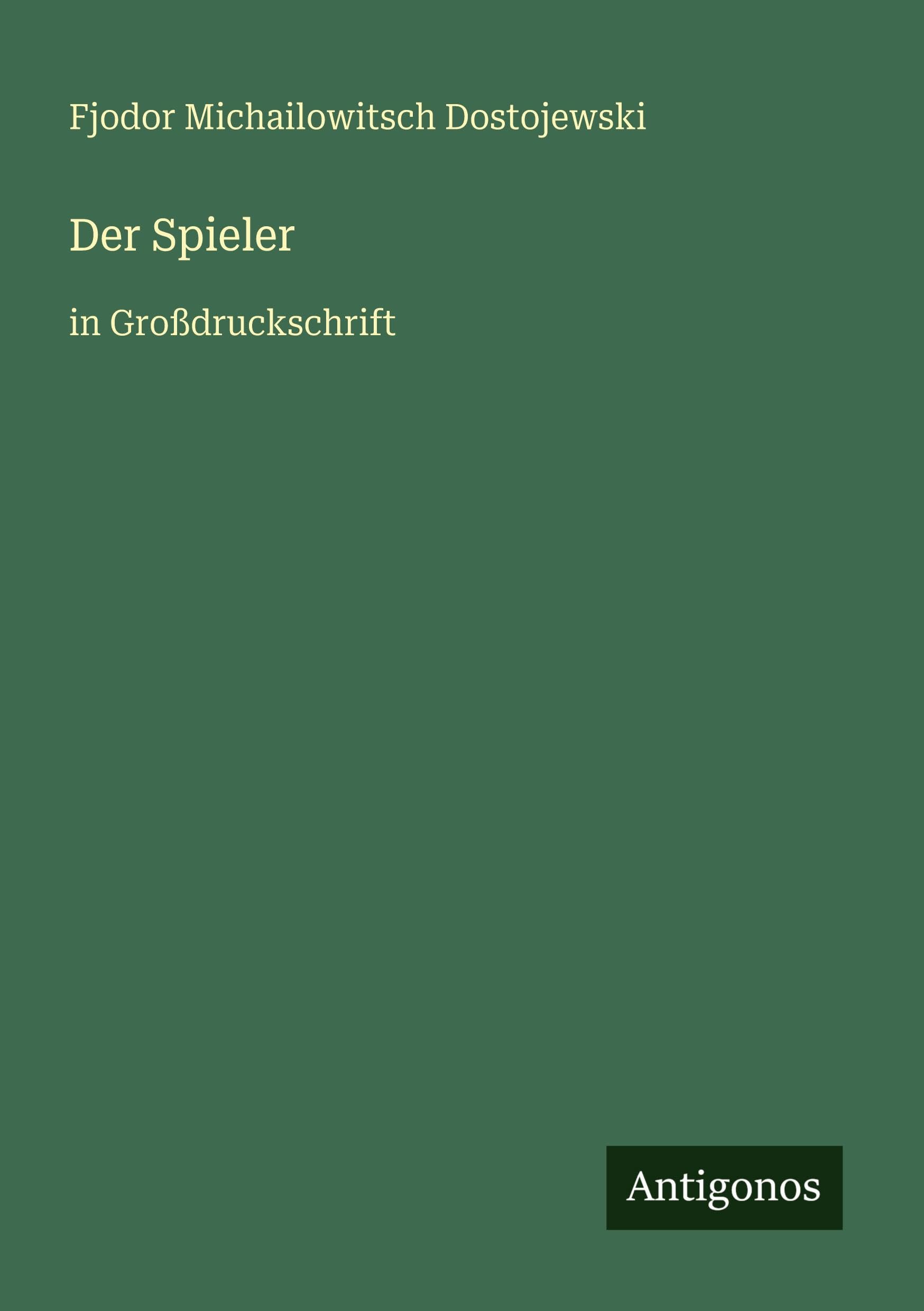 Der Spieler: in Großdruckschrift