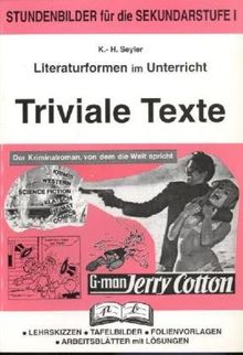 Literaturformen im Unterricht, Triviale Texte