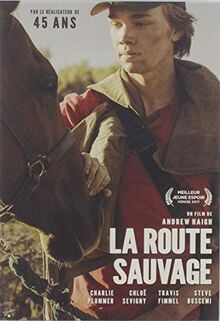 Route Sauvage, la (Lean on Pete) (Fr)