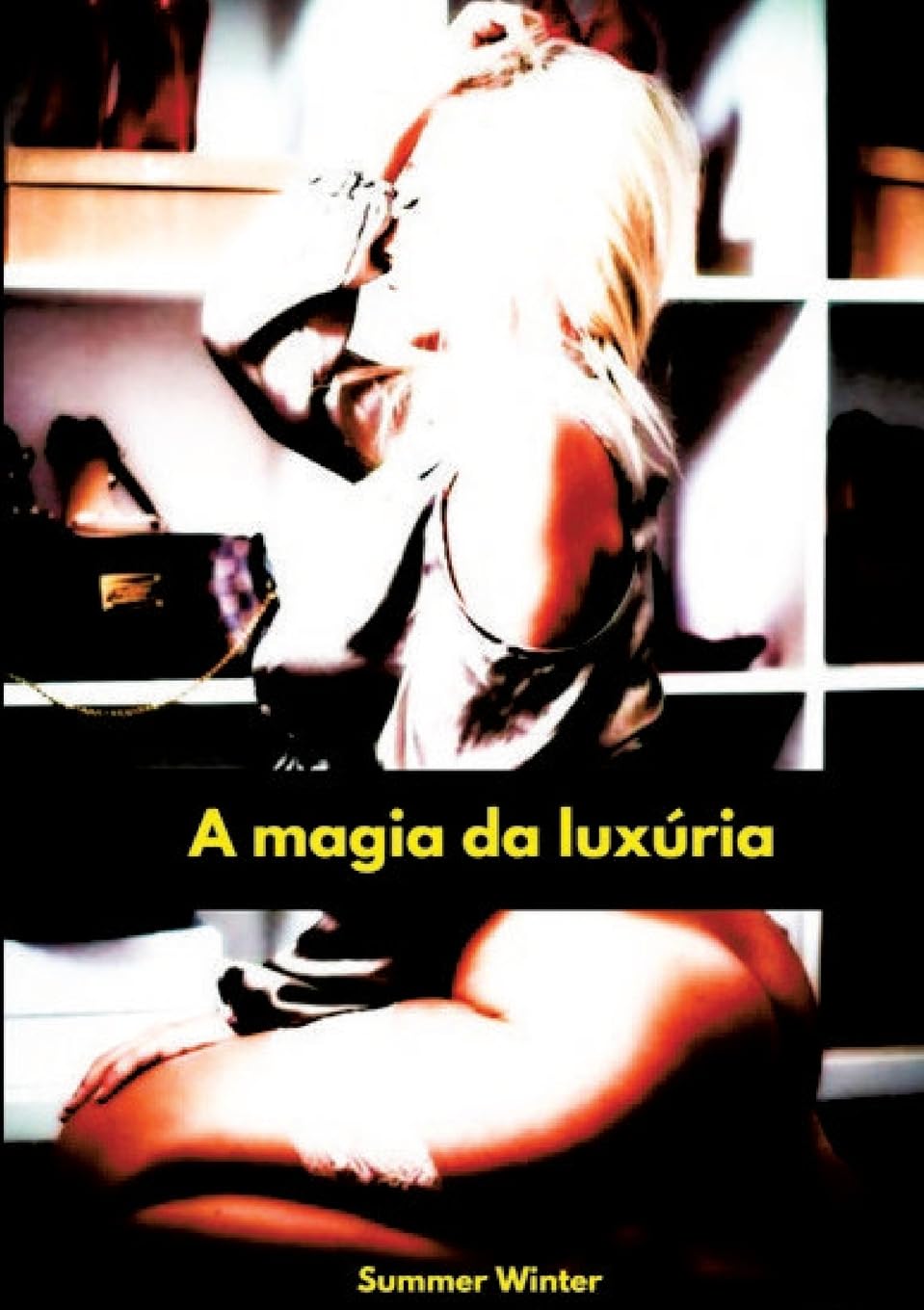 A magia da luxúria: DE