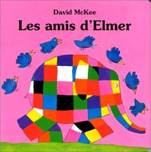 Les Amis d'Elmer von McKee, David | Buch | Zustand gut