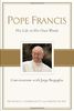 Pope Francis: Conversations with Jorge Bergoglio: His Life in His Own Words