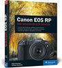 Canon EOS RP: Das Handbuch zur Kamera