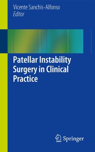 Vicente Sanchis-Alfonso Patellar Instability Surgery In Clinical Practice