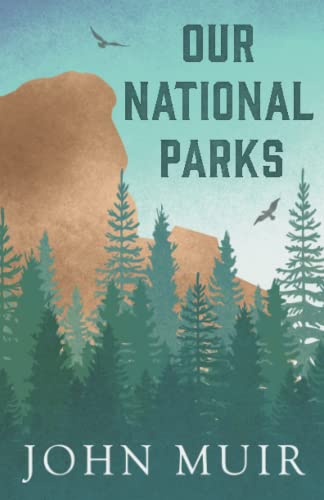 Our National Parks