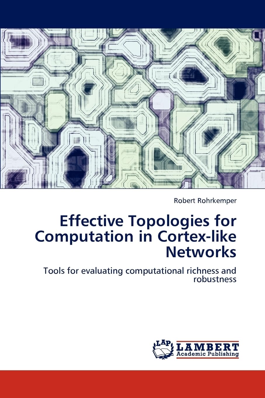 Effective Topologies for Computation in Cortex-like Networks: Tools for evaluating computational richness and robustness