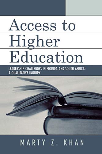 Access to Higher Education: Leadership Challenges in Florida and South Africa