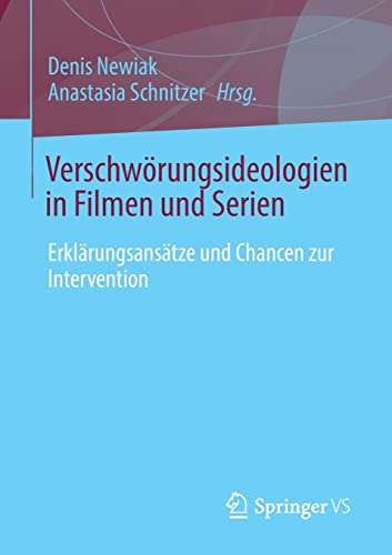 Verschwörungsideologien in Filmen und Serien: Erklärungsansätze und Chancen zur Intervention