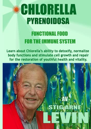 CHLORELLA PYRENOIDOSA - FUNCTIONAL FOOD - FOR THE IMMUNE SYSTEM