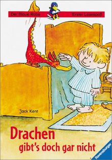 Der Blaue Rabe - Erster Lesespaß: Drachen gibt's doch gar nicht