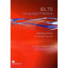 IELTS Language Practice: English Grammar and Vocabulary / Student's Book with Key