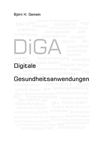 Digitale Gesundheitsanwendungen: DiGA: Anforderungen und Versorgungseffekte