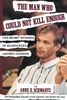The Man Who Could Not Kill Enough: The Secret Murders of Milwaukee's Jeffrey Dahmer
