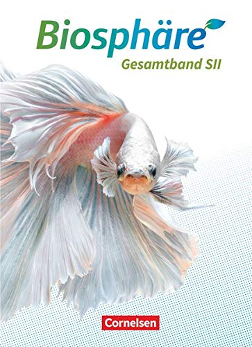 Biosphäre Sekundarstufe II - 20 - Allgemeine Ausgabe - Gesamtband - Hansjörg Küster Joachim Becker Daniela Jatzwauk Delia Nixdorf Christian Gröne Birgit Krämer Gebunden