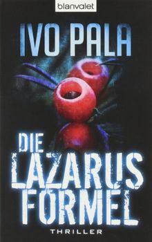 Die Lazarus-Formel: Roman von Pala, Ivo | Buch | Zustand sehr gut