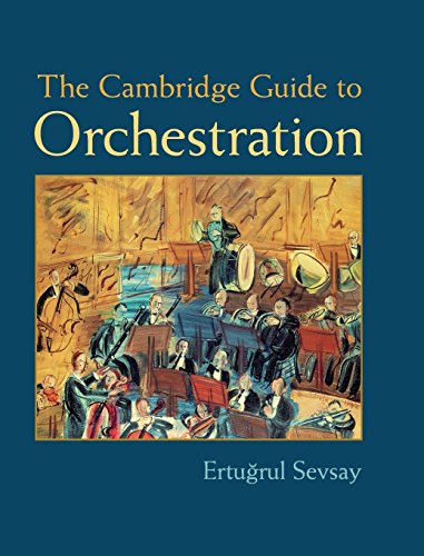 Ertugrul Sevsay The Cambridge Guide To Orchestration