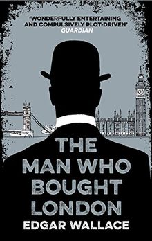 The Man Who Bought London (Hesperus Classics)