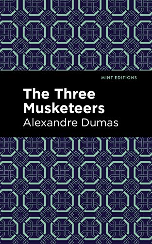 Three Musketeers (Mint Editions―Grand Adventures)