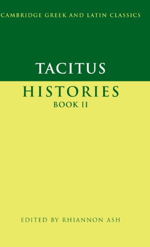 Tacitus: Histories Book Ii (Cambridge Greek and Latin Classics)