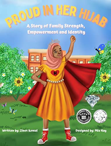 Proud in Her Hijab: A Story of Family Strength, Empowerment and Identity