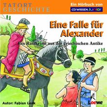 CD WISSEN Junior - TATORT GESCHICHTE - Eine Falle für Alexander. Ein Ratekrimi aus der griechischen Antike, 2 CDs