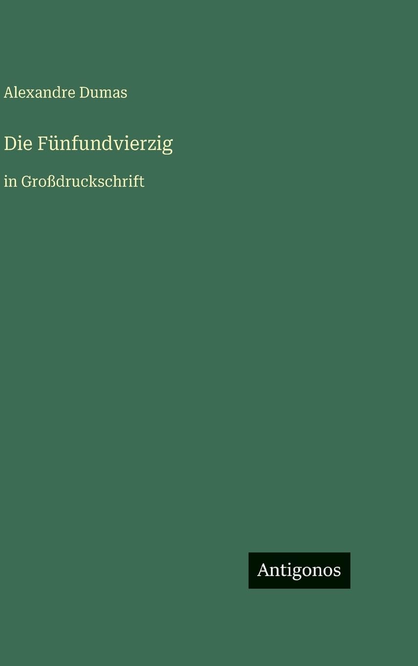 Die Fünfundvierzig: in Großdruckschrift