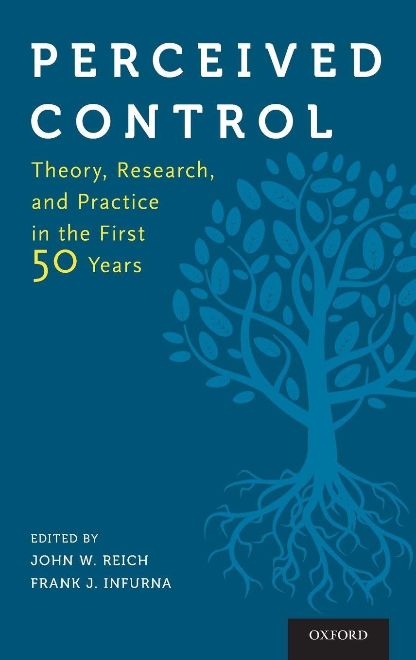 Perceived Control: Theory, Research, and Practice in the First 50 Years
