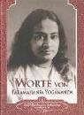 Worte von Paramahansa Yogananda