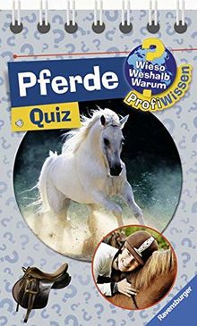 Pferde (Wieso? Weshalb? Warum? ProfiWissen Quiz)