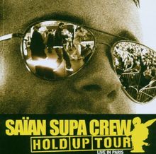 Hold Up Tour von Saian Supa Crew  | CD | Zustand sehr gut