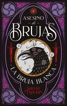 Asesino de Brujas - Vol. 1. La Bruja Blanca (#Fantasy)