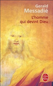 L'homme qui devint Dieu. Vol. 1