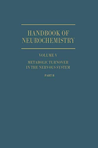 Metabolic Turnover in the Nervous System