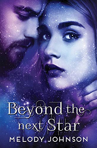 Beyond the Next Star (Love Beyond, Band 1)