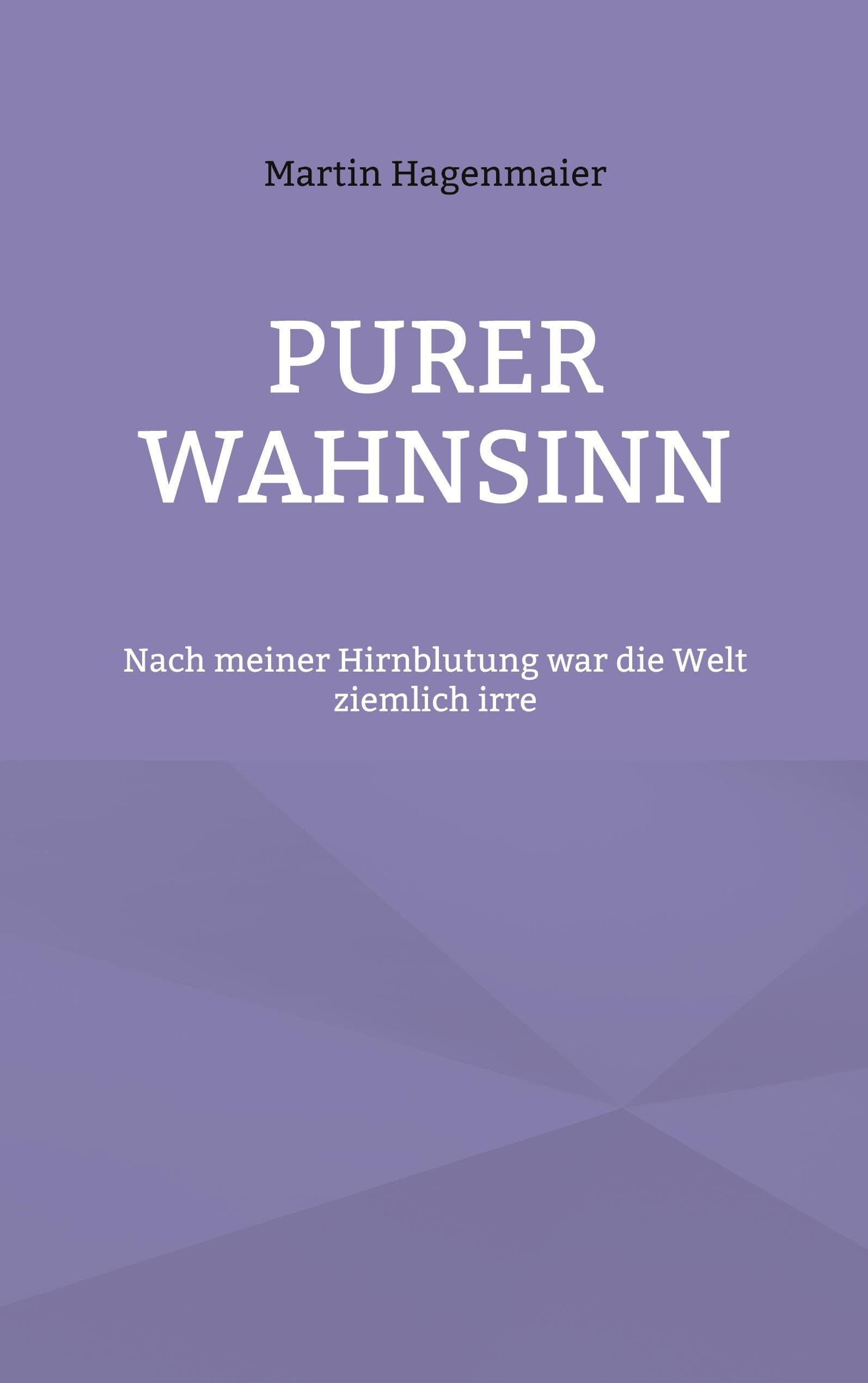 Purer Wahnsinn