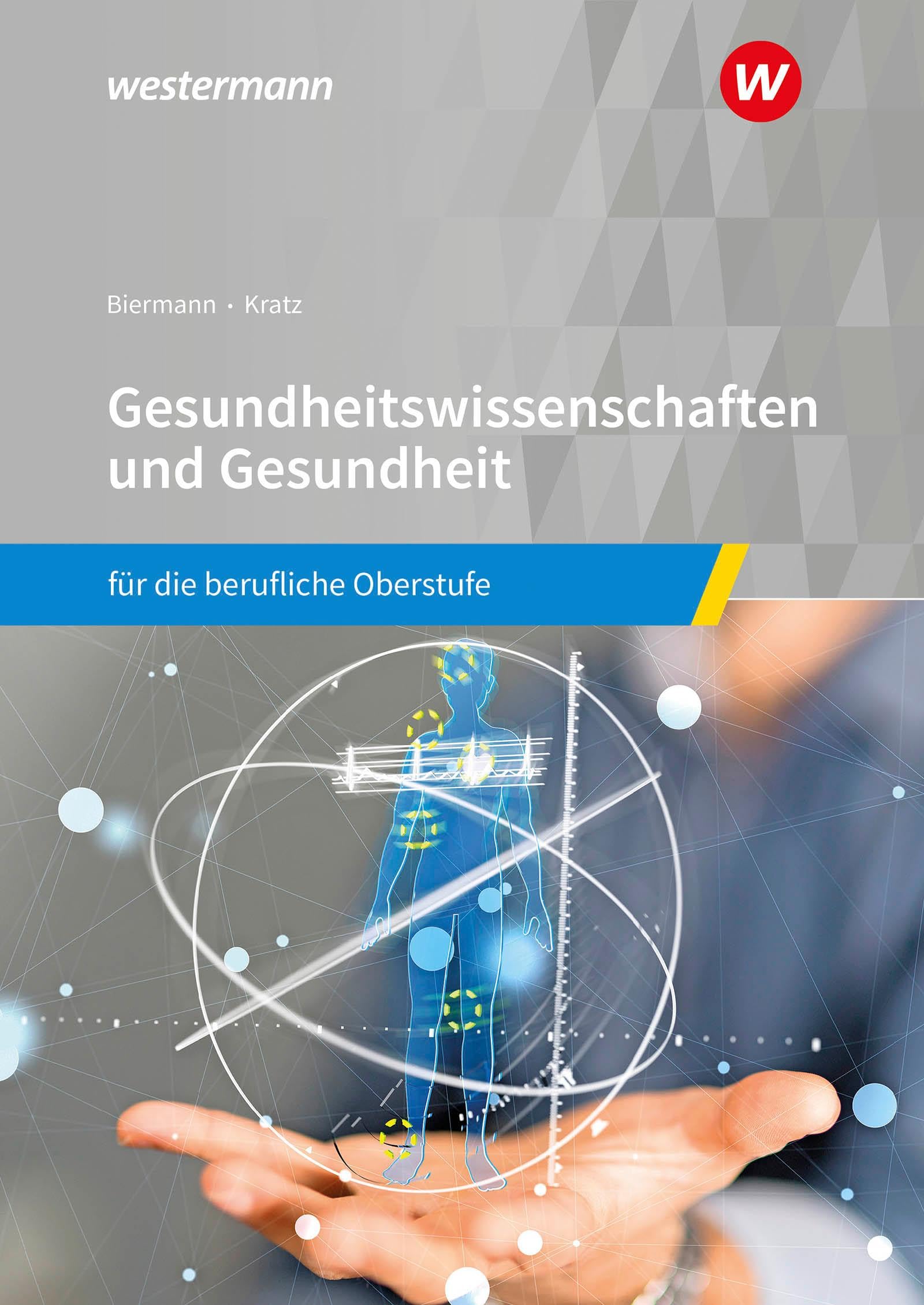 Biermann Bernd Gesundheitswissenschaften und Gesundheit für die berufliche Oberstufe Schulbuch