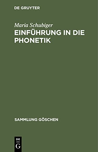 Einführung in die Phonetik (Sammlung Göschen, 2203, Band 2203)