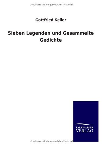 Sieben Legenden und Gesammelte Gedichte