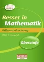 Besser in der Sekundarstufe II Mathematik Oberstufe. Differentialrechnung: Übungsbuch mit separatem Lösungsheft (28 S.)