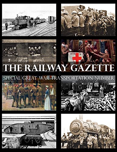 RAILWAY GAZETTE: Special Great War Transportation Number