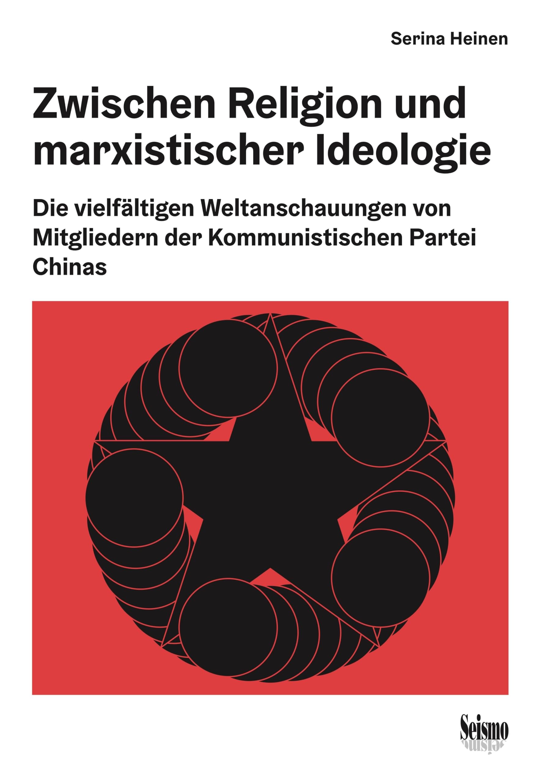 Zwischen Religion und marxistischer Ideologie: Die vielfältigen Weltanschauungen von Mitgliedern der Kommunistischen Partei Chinas (CULTuREL)