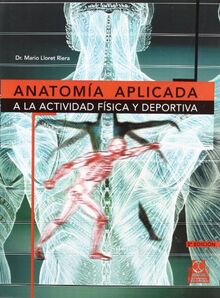 Anatomía aplicada a la actividad física y deportiva (Medicina)