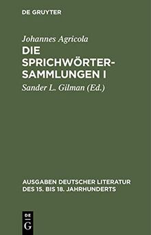 Die Sprichwörtersammlungen. 2 Bände (Ausgaben Deutscher Literatur)