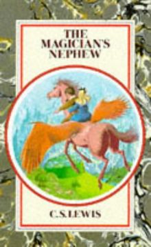 The Magician's Nephew (The Chronicles of Narnia)